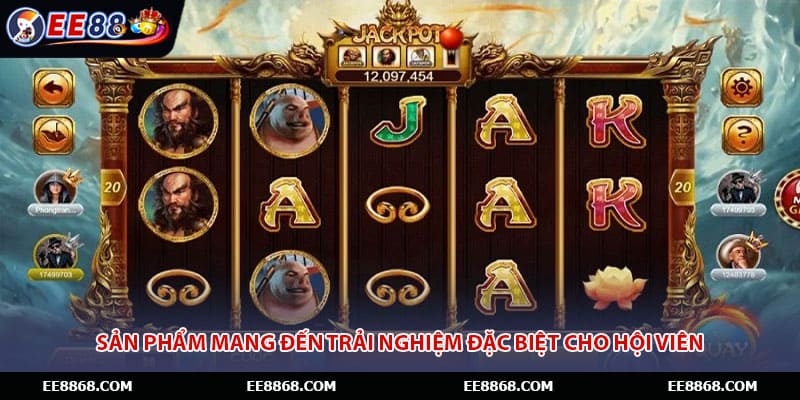 Sản phẩm mang đến trải nghiệm đặc biệt cho hội viên